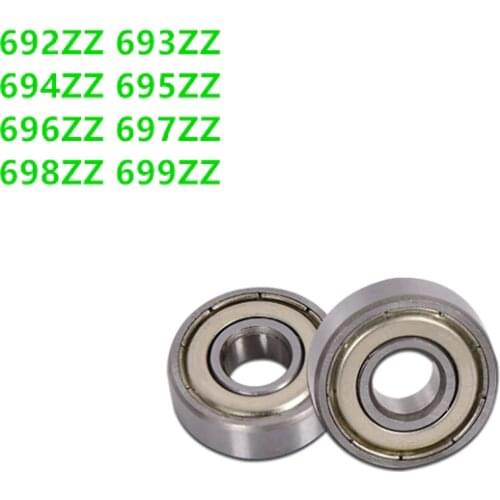 100pcs 692ZZ 693ZZ 694ZZ 695ZZ 696ZZ 697ZZ 698ZZ 699ZZ Miniature Bearing Deep Groove Ball Bearing Brand New
