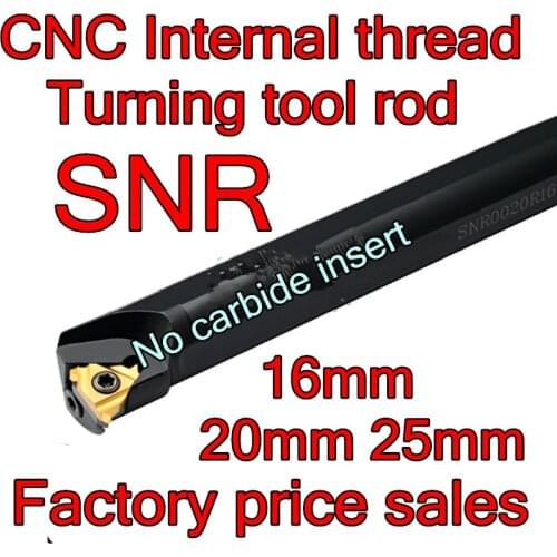 SNR0016Q16 SNR0020R16 SNR0025S16 SNR0025S22 CNC Internal thread Turning tool rod Free shipping