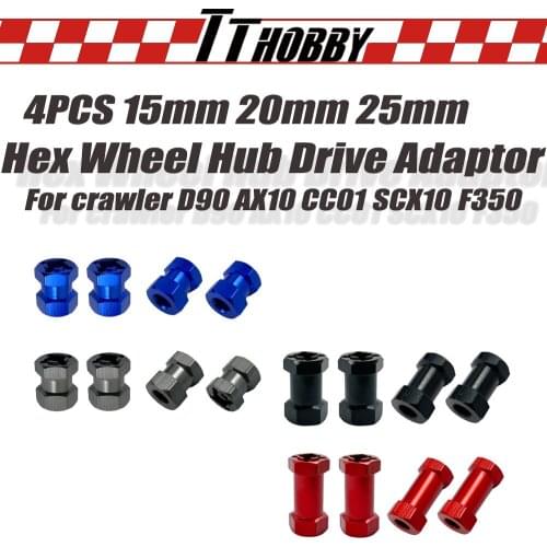 TTHOBBY 4PCS 12mm Hex Wheel Hub Drive Adaptor 15mm 20mm 25mm Extension Coupler for Crawler D90 AX10 CC01 SCX10 F350 RC Car Parts