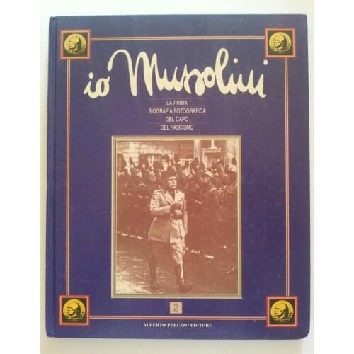 I mussolini - vol 2-the first biography camera head of fascism