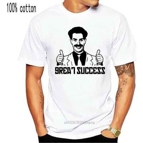 Borat Great Success Meme Funny Slogan Mens MenS T-Shirt Size S-Xxl Harajuku Tee Shirt