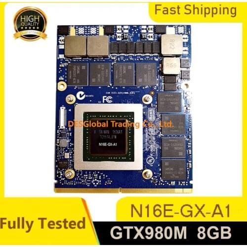 Original GTX 980M GTX980M Video VGA Graphic Card N16E-GX-A1 8GB For Laptop Dell Alienware MSI GT60 GT70 GT72 Clevo P150HM P150EM