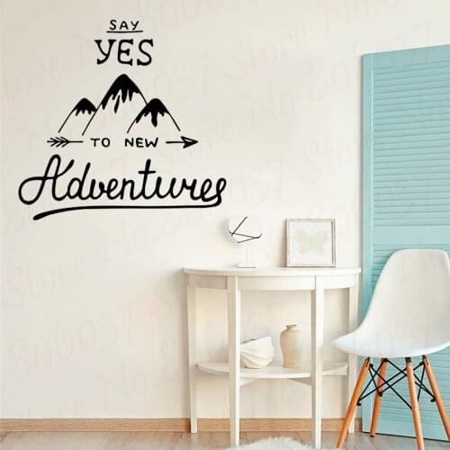 Say Yes To Adventure Wall Stickers DIY Adventure Wall Decals For Living Room Study Home Decor Travel Vinyl Stickers WL1176