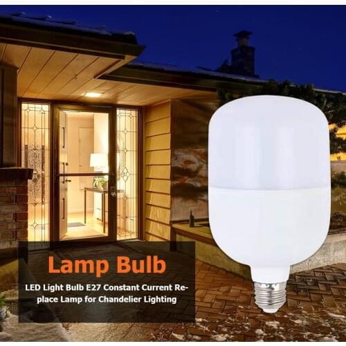 Modern LED Light Bulb E27 5W 10W 15W 20W 30W 40W 50W Constant Current Replacement Lamp for Home Lighting Supplies