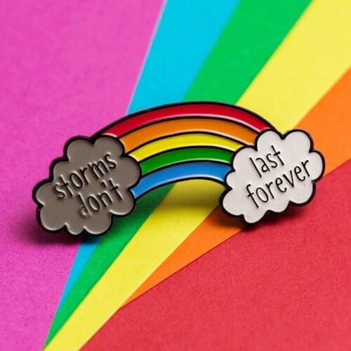 Storms Don't Last Forever Rainbow Enamel Brooch Pin Backpack Hat Bag Lapel Pins Badges Women Mens Fashion Jewelry Accessories