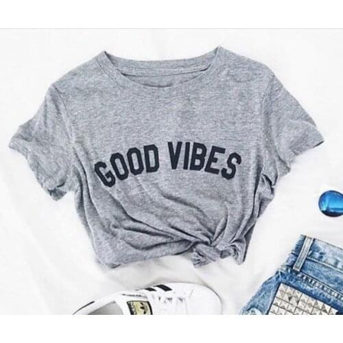 New arrival good vibes fashion tumblr t shirt casual girls tops tees Unisex t shirt high quality t shirt casual T shirt-J733