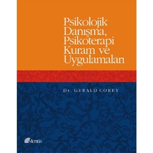 Psychological DanışmaPsikoterapi Theory and Applications of Gerald Corey.Mentis
