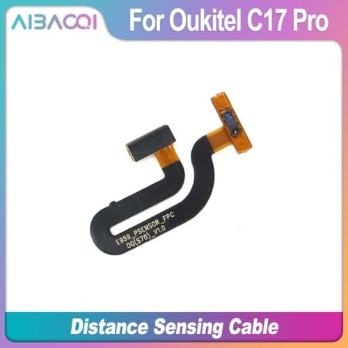 AiBaoQi New Original Distance Sensor Cable Replacement Part For Oukitel C17 Pro Phone