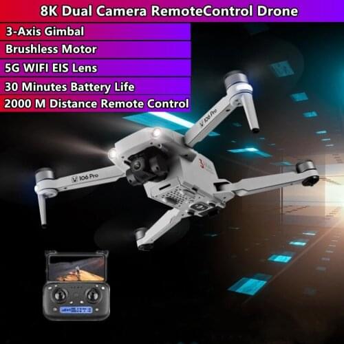 8K Dual Camera RC Drone GPS 5G WIFI EIS Lens 2000M Flying Distance 30 Minutes Endurance 3-Axis Gimbal Brushless Motor Aircraft