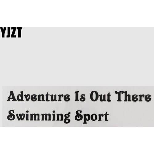 YJZT 22.4CM×5.3CM Personality Adventure Is Out There Swimming Sport Vinyl Car Stickers Decal 13D-0750