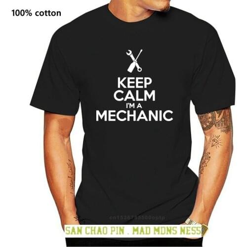Keep Calm I'm A Mechanic Car Specialist Enthusiast Funny Work Gift T-Shirt S-5XL New T Shirts Funny Tops Tee New Unisex Funny
