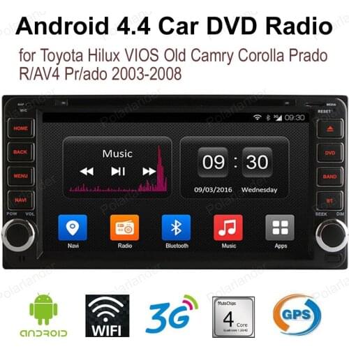 2 din Android4.4 7 inch touch screen Car DVD radio for Toyota Hilux VIOS Old Camry Corolla Prado RAV4 Prado 2003-2008