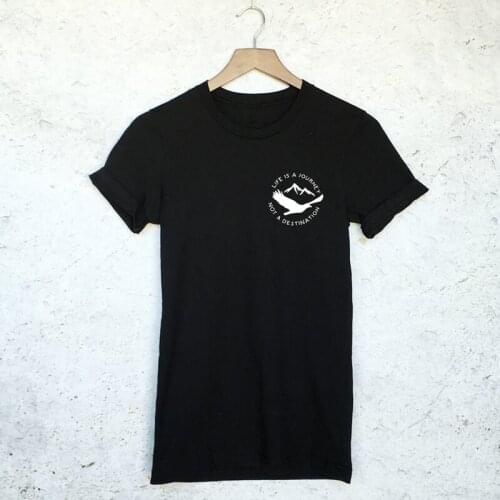 Life Is A Journey Not A Destination T-shirt Funny Unisex Short Sleeve Graphic Adventure Tshirt Summer Women Travel Tee Shirt Top