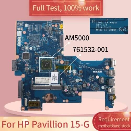 For HP Pavillion 15-G ZS051 LA-A996P 761532-001 AM5000 DDR3 Notebook motherboard Mainboard full test 100% work