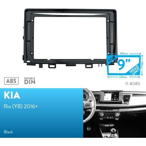 9 inch Car Fascia Radio Panel for KIA RIO 2016+ Dash Kit Install Facia Bezel Adapter Trim Plate 9inch Console Cover Frame