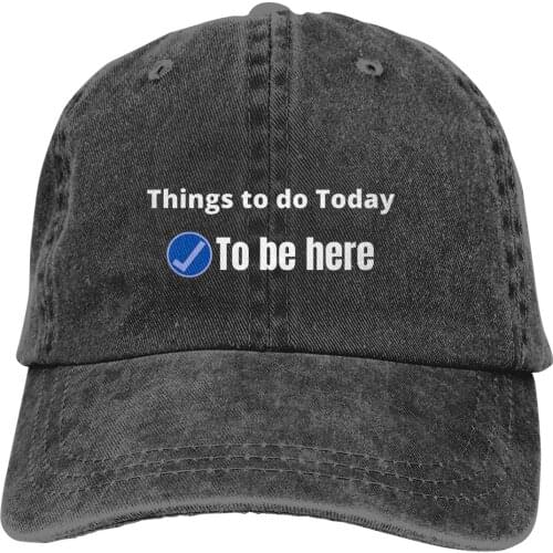 Things To Do Today The Baseball Cap Peaked capt Sport Unisex Outdoor Custom Plan For Today Funny Daily Hats