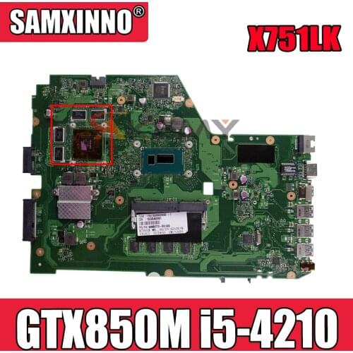 X751LK Main board X751LK GTX850M i5-4210 CPU 4GB RAM Mainboard REV 2.0 For ASUS X751LK X751LKB X751L A751L Laptop motherboard