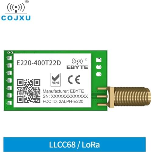 LoRa LLCC68 433MHz 470MHz Wireless Module 22dBm Long Range 5km cojxu E220-400T22D SMA-K UART RSSI Transmitter Receiver SEMTECH