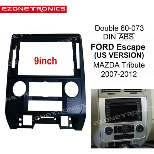 2Din Car DVD Frame Audio Fitting Adaptor Dash Trim Kits Facia Panel 9inch For FORD Escape MAZDA Tribute 07-12 Din Radio Player