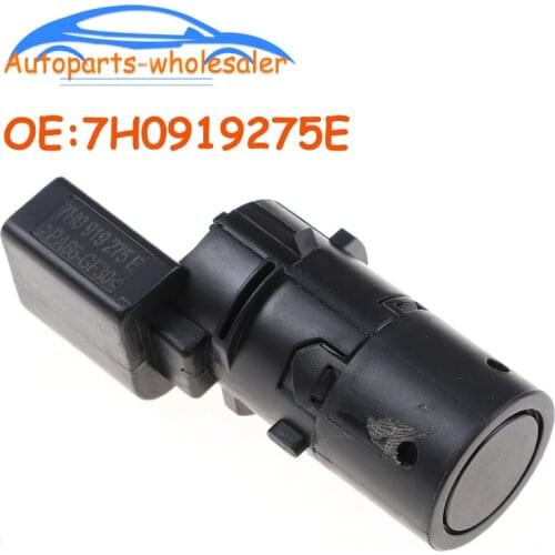 New 7H0919275E For Audi A6 4B, C5 4F2, C6 4FH, C6 4F5, C6 Car PDC Parking Sensor 7H0919275B 4B0919275G Car Accessories