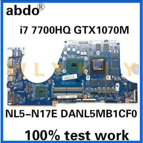 NL5-N17E DANL5MB1CF0 for CLEVO X7A Notebook Motherboard CPU i7 7700HQ GTX1070M 8G DDR4 100% Test Work