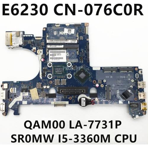 Free shipping For latitude E6230 Laptop motherboard CN-076C0R 076C0R 76C0R QAM00 LA-7731P With SR0MW I5-3360M 100% working well