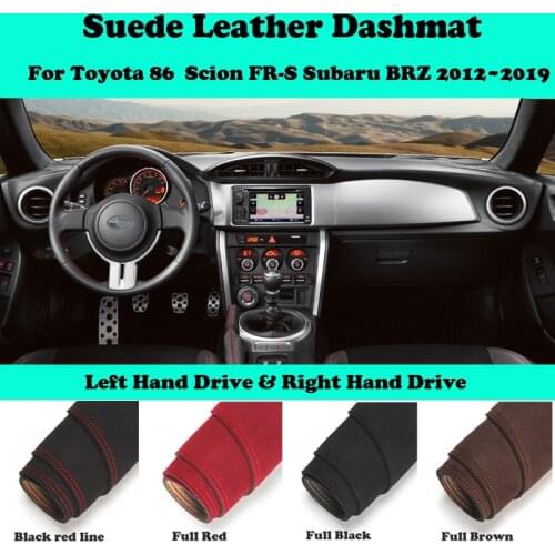 For Toyota 86 GT86 Scion FR-S Subaru BRZ 2012~2019 Suede Leather Dashmat Dashboard Cover Pad Dash Mat Car-Styling Accessories