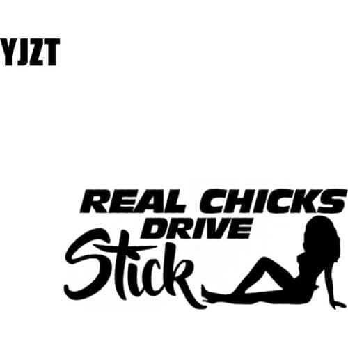 YJZT 14.5CM*6.2CM REAL CHICKS DRIVE STICK Vinyl Decal Car Sticker Black/Silver C10-01912