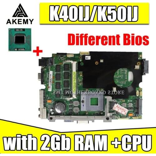 With 2Gb RAM +cpu Mainboard For Asus K40IJ K50IJ K60IJ X5DIJ K40AD K50AD K40AF K50AF K40AB K50AB K40IN K50IN Laptop motherboard