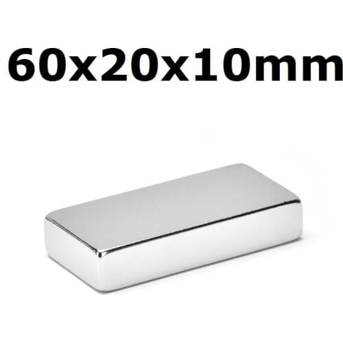 10pcs 60*20*10 strong ndfeb magnet strong block magnets n35 rare earth neodymium magnets 60 x 20 x 10 mm free shipping 60x20x10