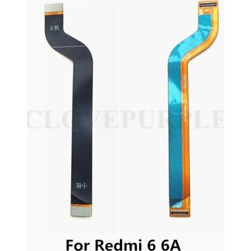 For Xiaomi Redmi 6 6A MainBoard MotherBoard Main Board Connection Flex Cable For hongmi 6 6A