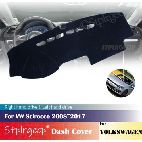 For Volkswagen VW Scirocco 2008~2017 Anti-Slip Dashboard Cover Protective Pad Car Accessories Sunshade Carpet 2016 2015 2014