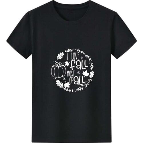 I LOVE FALL MOST OF ALL Woman Tshirts Top Funny Letter Graphic Print T Shirt Women Fashion Summer Tee Shirt Women Loose Tees Top