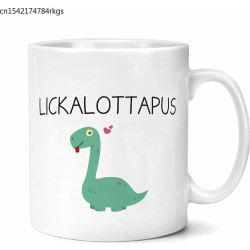 Lickalottapus Mug Profanity Gift Girlfriend Present Birthday Gifts Funny Mugs