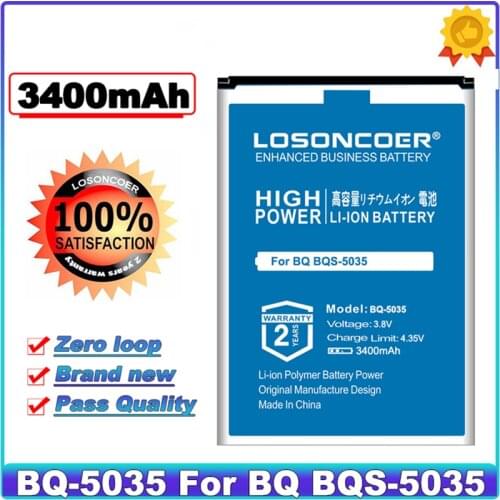 LOSONCOER 3400mAh BQ-5035 Battery For BQ BQS-5035/BQ-5035 Mobile phone battery High Capacity Battery~In Stock