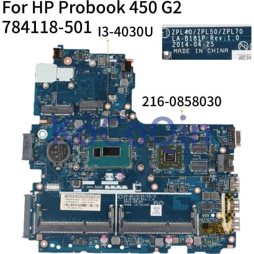 KoCoQin laptop Motherboard For HP Probook 440 450 G2 I3-4030U LA-B181P 784118-001 784118-501 SR1EN 216-0858030 Mainboard