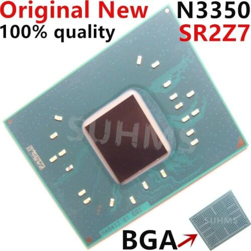 100% New SR2Z7 N3350 BGA Chipset