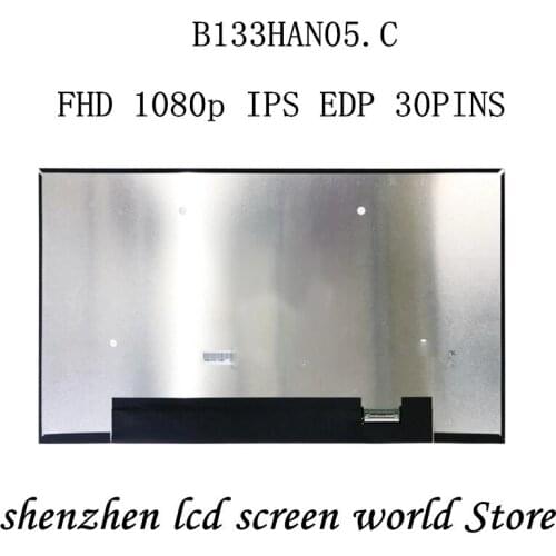 Original For AUO B133HAN05.C 60Hz 100% sRGB FHD 1920X1080 Matte LED Matrix for Laptop 13.3''Panel Monitor LCD Screen Replacement