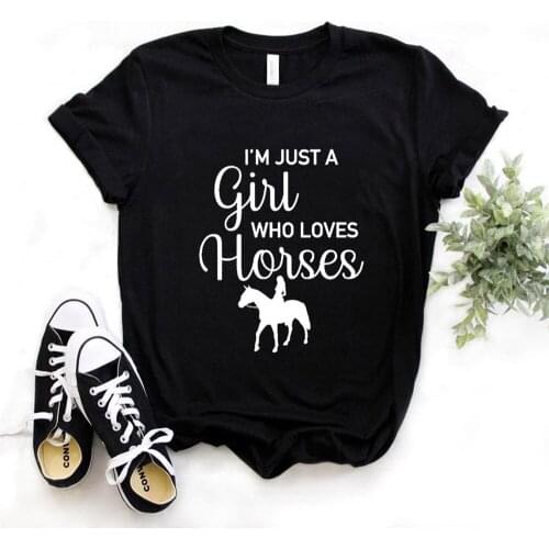 A Girl Who Love Horses Print T Shirt Women Short Sleeve O Neck Tshirt Summer Women Tee
