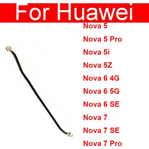 Wifi Antenna Signal Flex Cable For Huawei Nova 5 / Nova 5 Pro / Nova 5i / Nova 6 4G 5G / Nova 6se / Nova 7 Replacemet Parts