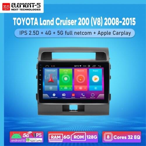 ELEMENT-5 10“ 2G+32G Android 10 4G WIFI RDS DSP Car Radio For TOYOTA Land Cruiser 200 (V8) 2008-2015 Navigation GPS HiFi