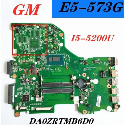 E5-573G Mainboard I5-5200 CPU For Acer Aspire E5-573G E5-573 Motherboard DA0ZRTMB6D0 Test Work 100% Original DDR3 HM76
