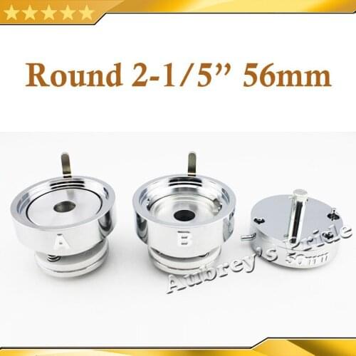 Round 2-1/5" 56mm Interchangeable Die Mould for New Pro Badge Machine Button Maker both Fit N3&N4 Button Machine