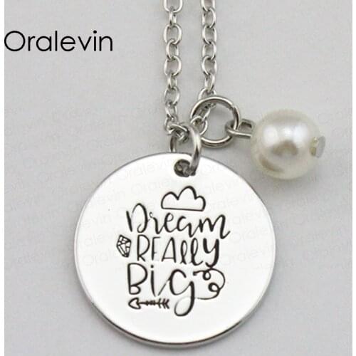 DREAM REALLY BIG Inspirational Hand Engraved Custom Pendant Necklace for Women Romantic Fashion Jewelry,10Pcs/Lot, #LN1928