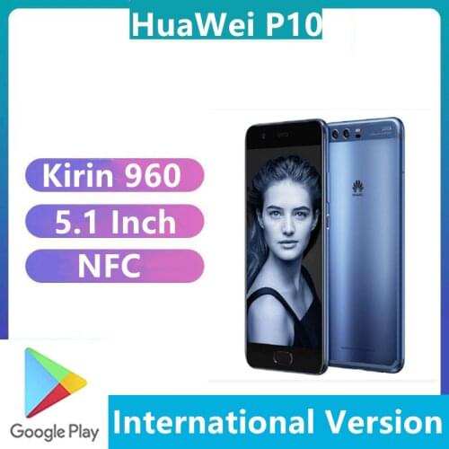 International Version HuaWei P10 VTR-L29 4G LTE Cell Phone 20.0MP Kirin 960 5.1" Screen 1920x1080 Android 7.0 Fingerprint NFC