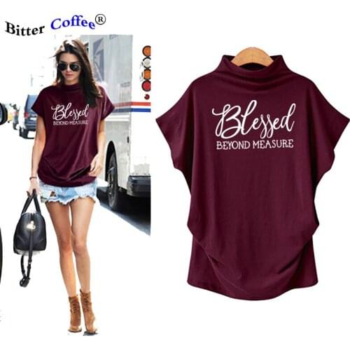 Blessed Beyond Measure Women T Shirt Aesthetic Tops Graphic Tees Shirt Female Batwing Sleeve Turtleneck Women Clothes Plus Size