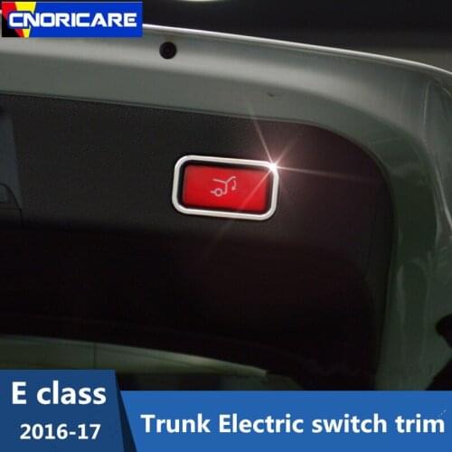 Car Trunk Electric Switch Button Frame Decorative Sticker Trim For Mercedes Benz E Class W213 300 2016-17 Interior Accessories