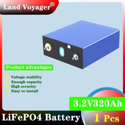 1PCS Land Voyager NEW 3.2V 320Ah Lifepo4 Battery Grade A 48V 310AH Rechargeable Battery Pack for RV Solar Energy storage system