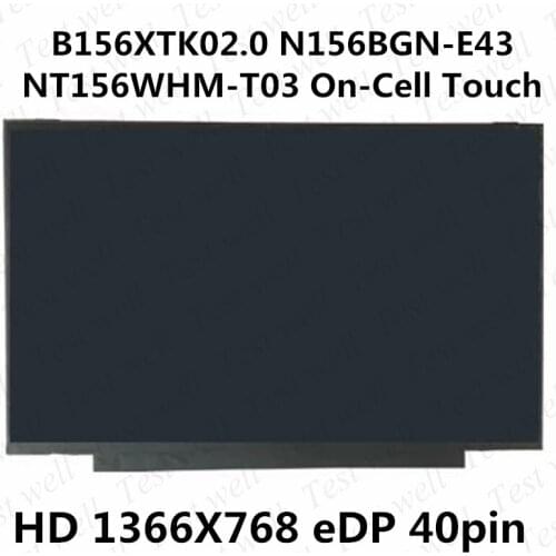 Original 15.6'' lcd screen display panel B156XTK02.0 fit N156BGN-E43 NT156WHM-T03 eDP 40pin touch screen replacement 1366x768