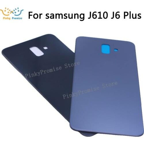 New J6 Plus Battery Cover For Samsung Galaxy J6+ 2018 J610 J610F Back Cover Rear Glass Door Housing Case